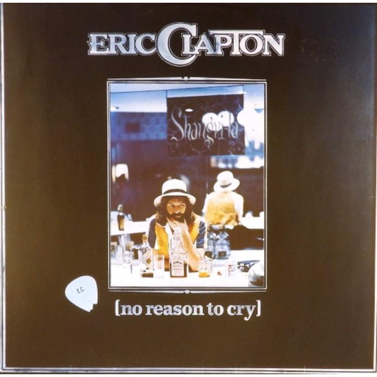 Пластинка Eric Clapton No Reason to Cry